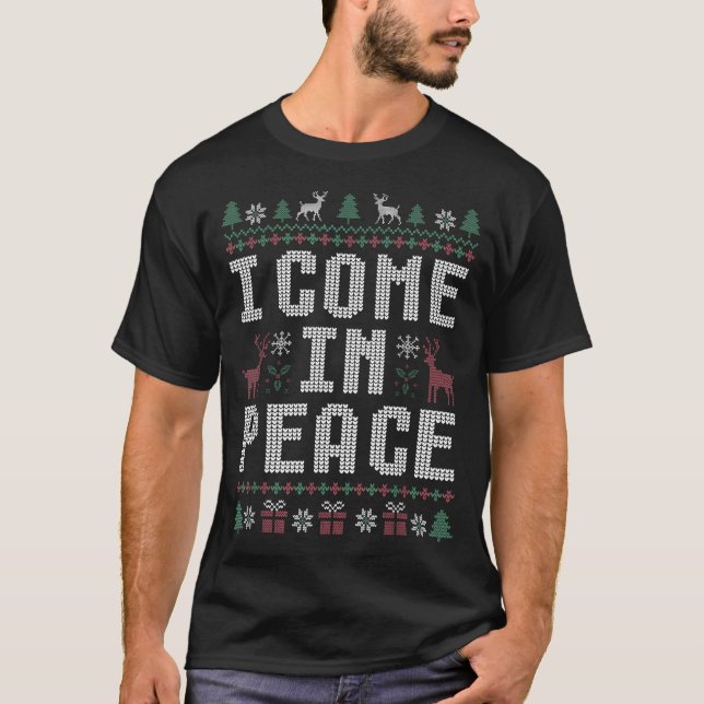 T-shirt I Come In Peace Couple Matching Ugly Christmas Swe (Devant)