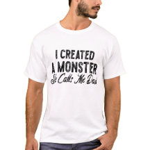 I created a monster she calls me dad. Gift for Dad