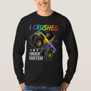 T-shirt I Crushed Kindergarten Monster Truck Graduation Bo