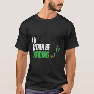T-shirt I`D Plutôt Trading Stock Trading Marché Stock T