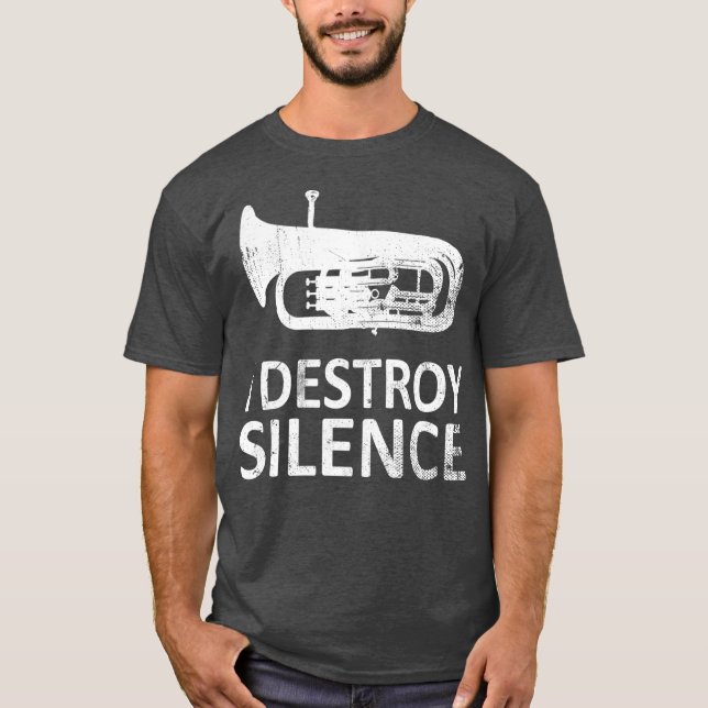 T-shirt I Destroy Silence Funny Euphonium Players (Devant)