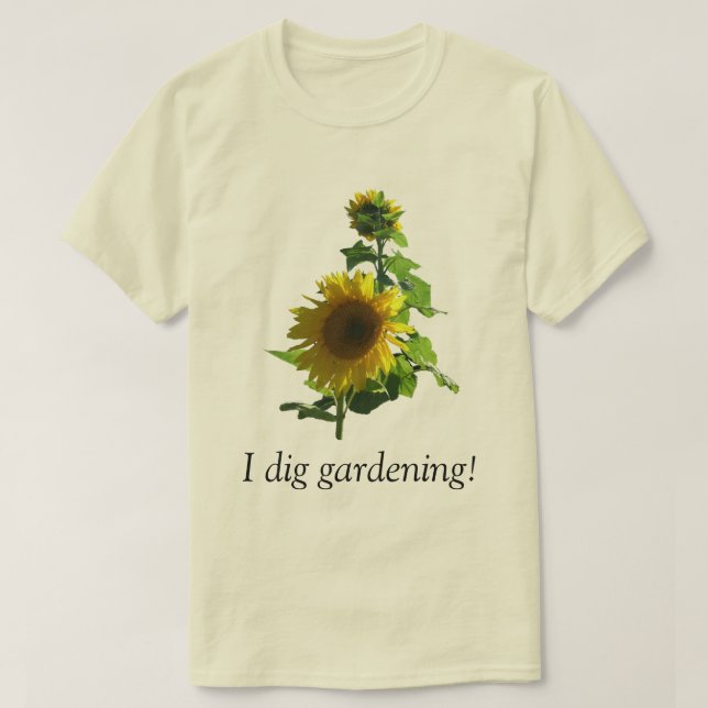 T - Shirt - I Dig Garening! (Design vorne)