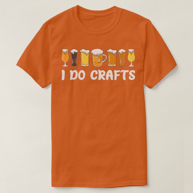 T-shirt I Do Crafts Beer (Design devant)
