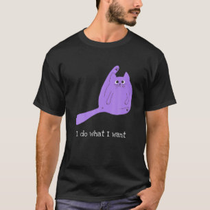 T-shirt I Do What