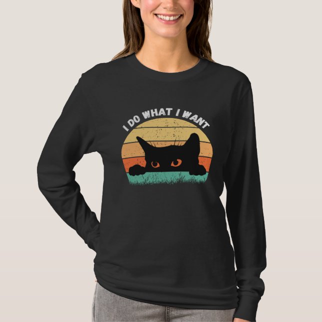 T-shirt I Do What I Want Cat  Retro Cat    Cat  18 (Devant)