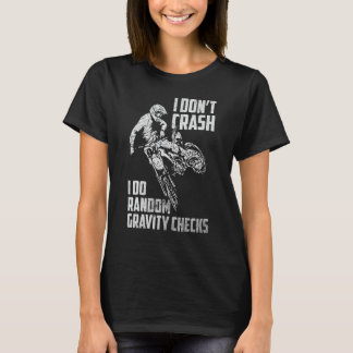 T-shirt I Don't Crash
