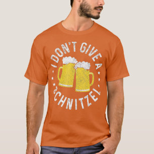 T-shirt I Don't Give A Schnitzel Funny Oktoberfest German 