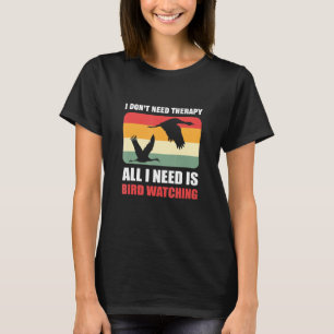 T-shirt I Donu2019t Besoin de thérapie Tout ce dont j'ai b
