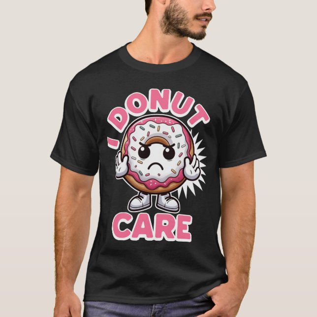 T-shirt I Donut Care (Devant)