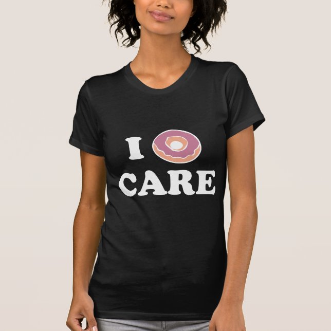 T-shirt I Donut Care (Devant)
