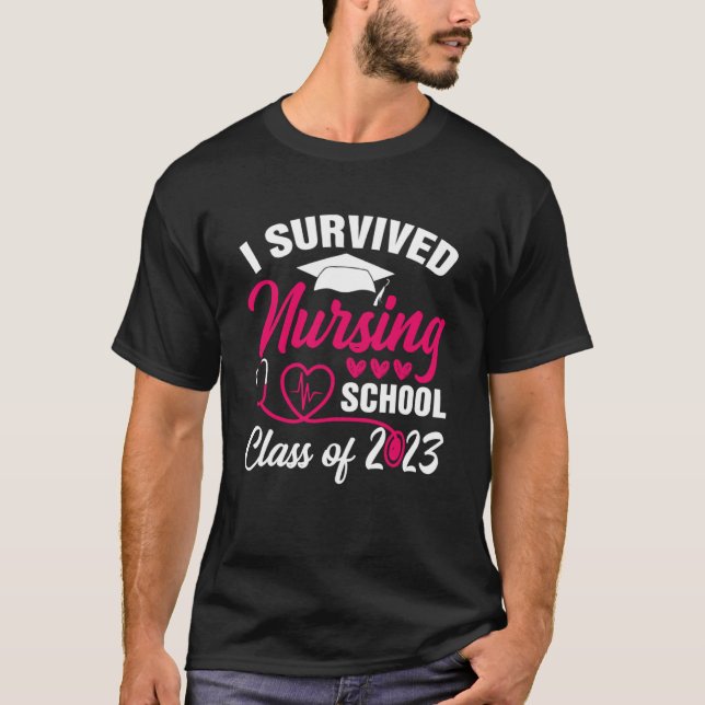 T-shirt I École De Soins Infirmières Survécue Classe De Di (Devant)