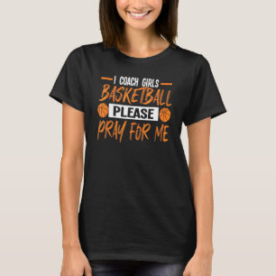 T-shirt I Entraîneur Filles Basketball Entraîneur Basketba