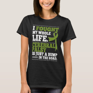 T-shirt I Fought My Whole Life Cerebral Palsy Awareness Ri