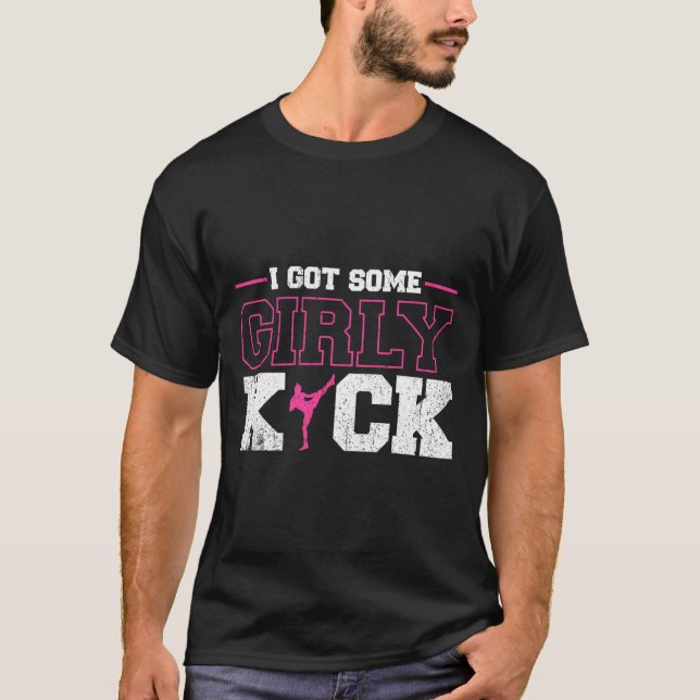 T-shirt I Got Some Girly Kick Kickboxing  (Devant)