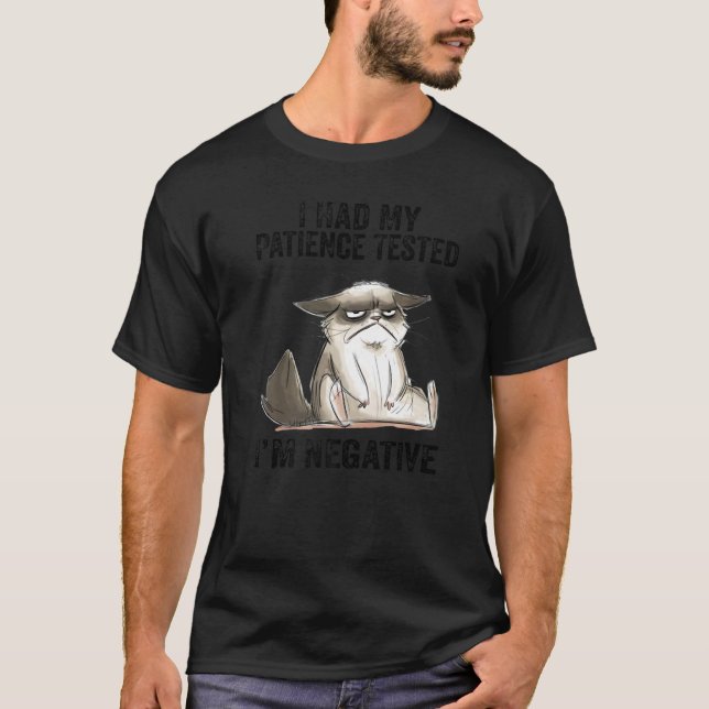 T-shirt I Had My Patience Tested I'm Negative Cat Christma (Devant)