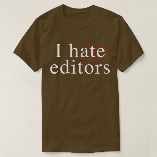 T-shirt I hate heart editors 3 (Design devant)