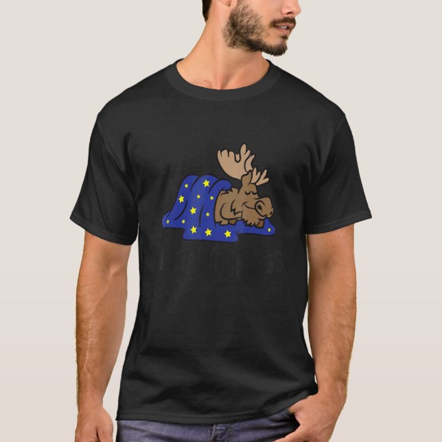 T-shirt I Hate Mornings Sleeping Moose (Devant)