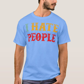 T-shirt I Hate People Funny Introduire Vintage Texte Rétro