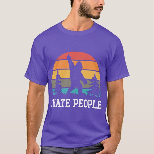 T-shirt I Hate People Sasquatch (Devant)