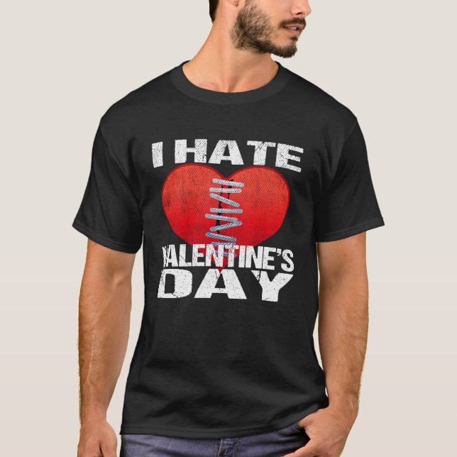 T-shirt I Hate Valentine's Day Men Women (Devant)