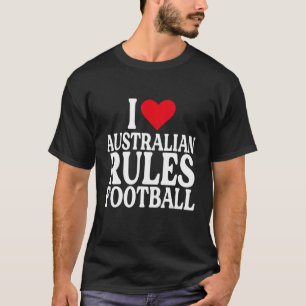 T-shirt I Heart Australian football J'aime la règle austra