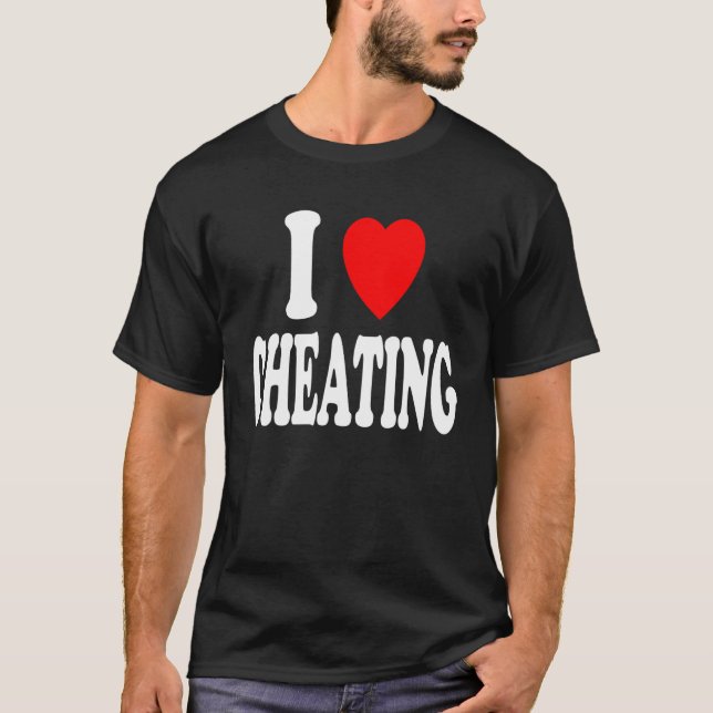 T-shirt I Heart (Love) Cheating Games Tabletop Family Game (Devant)