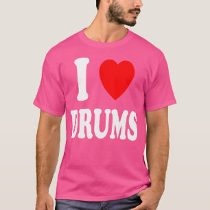 T-shirt I Heart (Love) Drums Band Percussion Snare Bass Ti
