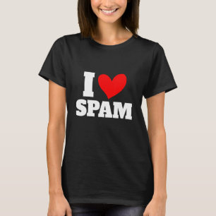 T-shirt I Heart Love Spam Canned Cooked Pork Food Spam