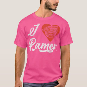 T-shirt I Heart Ramen Noodles Japonais Soup 213