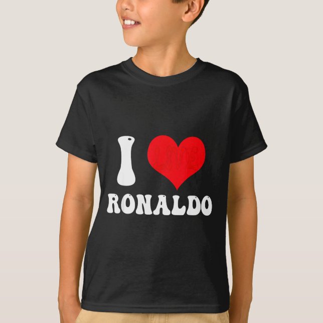 T-shirt I Heart Ronaldos First Name Groovy D Valentines  (Devant)