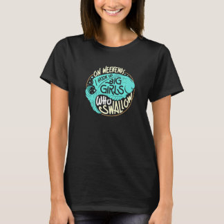 T-shirt I Hook Up Big Girls Who Swallow Fishing Angler Spo