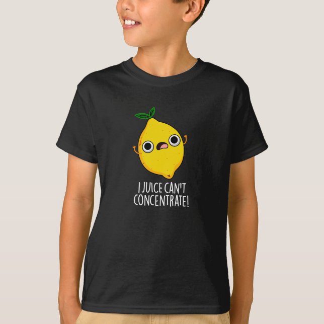 T-shirt I Juice ne peut pas concentrer Funny Lemon Pun Dar (Devant)