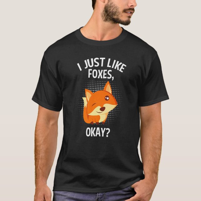 T-shirt I just like foxes ok Children fox (Devant)