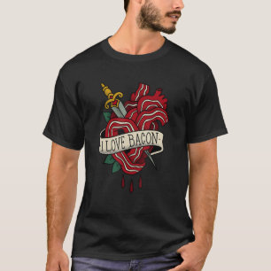 T-shirt I Just Love Bacon Viande Petit déjeuner Bacon
