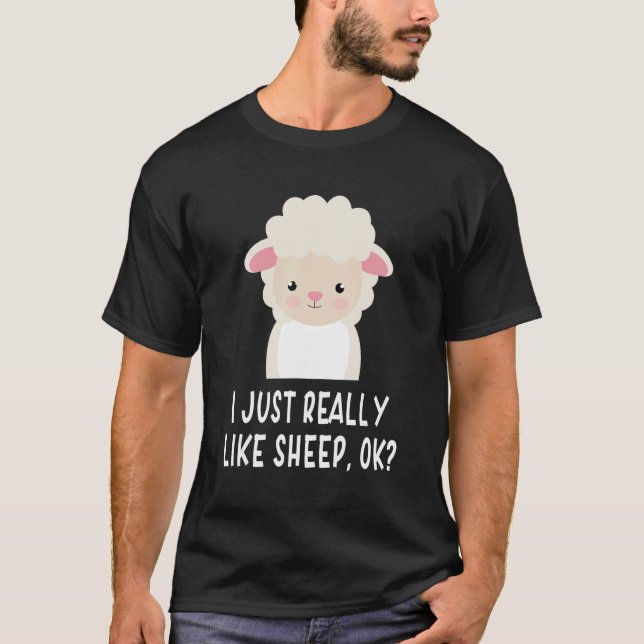T-shirt I Just Really Like Sheep Ok for Lamb  & Kids (Devant)