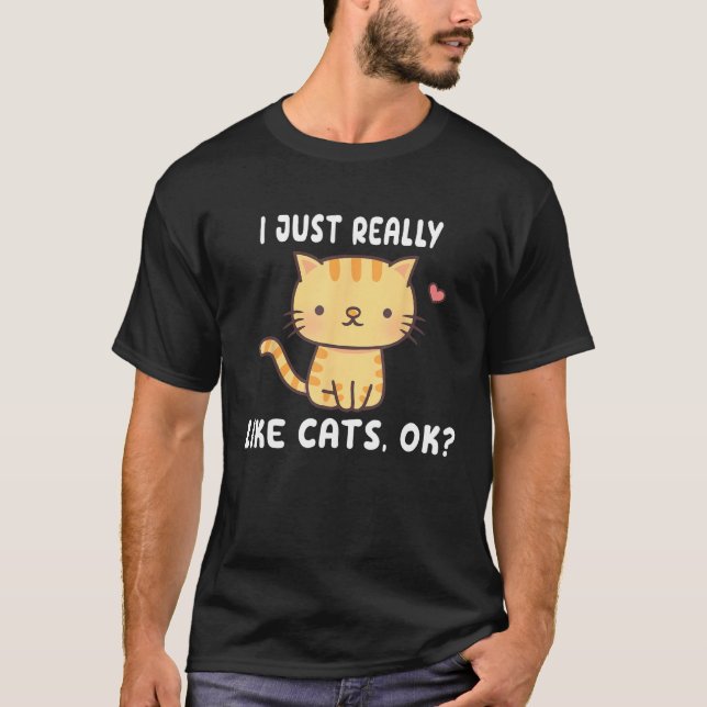 T-shirt I Just Really Like Tabby Cats OK  Gray Cat (Devant)