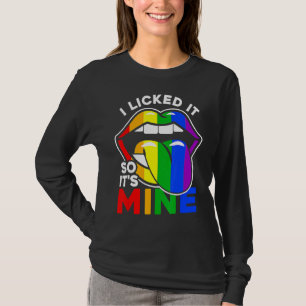 T-shirt I Licked It So It's Mine Lgbtq Lips Rainbow Lgbt