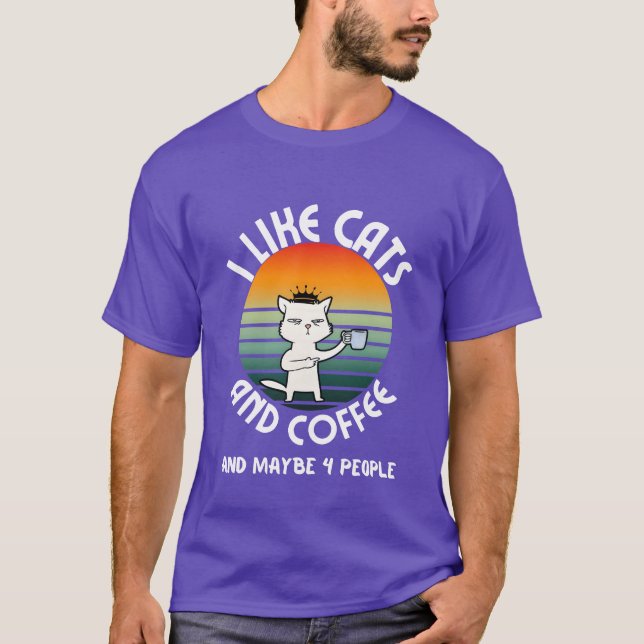 T-shirt I like cats and coffee and maybe4 people friends (Devant)