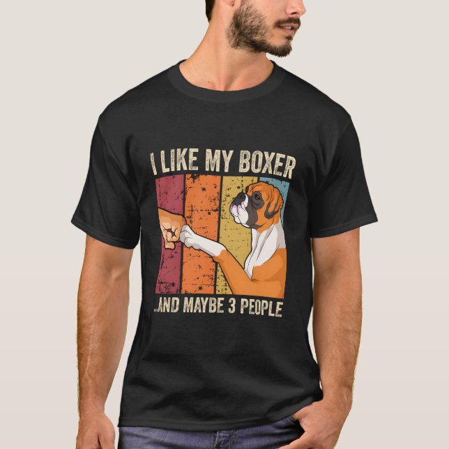 T-shirt I Like My Boxer (Devant)