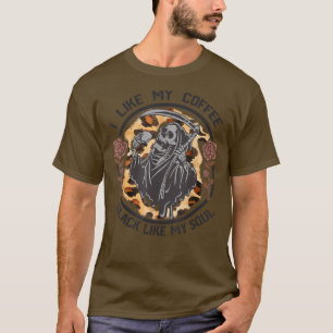 T-shirt I Like My Coffee Black Like My Soul Coffee Lover H