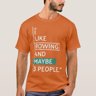 T-shirt I like ROWING and maybe 3 people 4