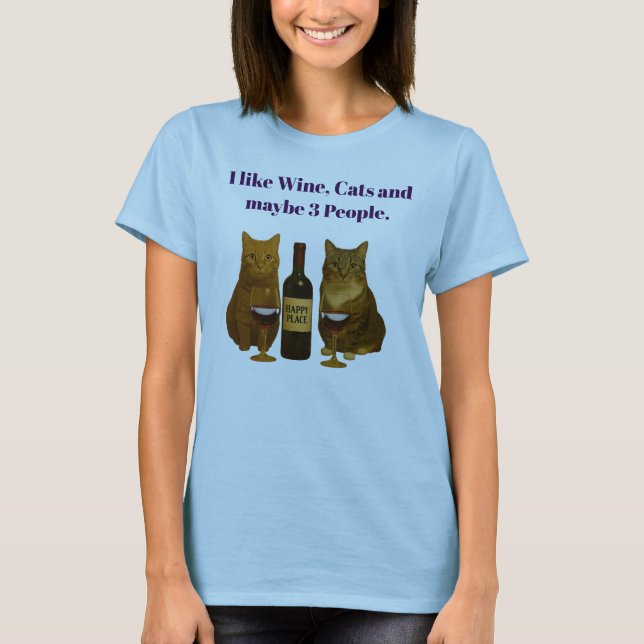 T-SHIRT I LIKE WINE CATS AND MAYBE 3 PEOPLE (Devant)