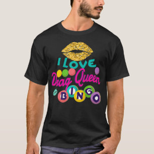 T-shirt I Log Queen Bingo Drôle Drôle Joueuse Cadeau