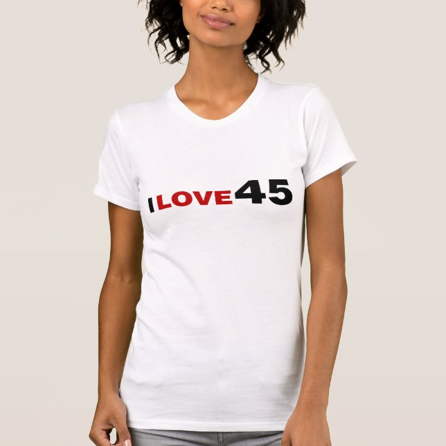 T-shirt I Love 45 (Devant)