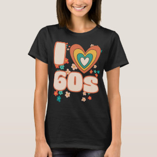 T-shirt I LOVE 60s super rétro