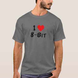 T-shirt I LOVE 8-BIT - Classic Old School Retro Aficionado