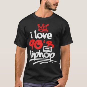 T-shirt I Love 90's Hip Hop 1990