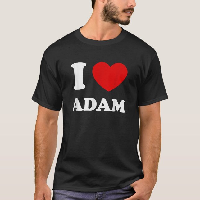 T-shirt I Love Adam I Heart Adam Funny Prénom Adam (Devant)