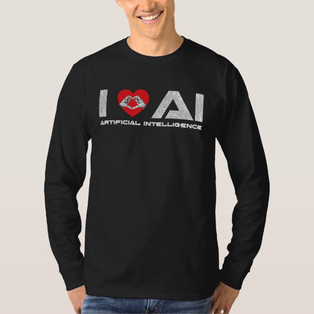 T-shirt I Love AI Artificial Intelligence Tech Science Pro (Devant)
