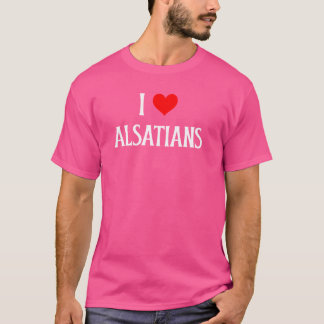 T-shirt I Love Alsacians I Heart Alsaciens Amoureux des ch